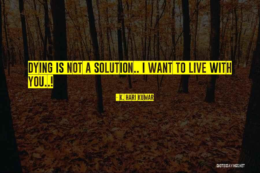 K. Hari Kumar Quotes 234350 K. Hari Kumar Quotes 234350