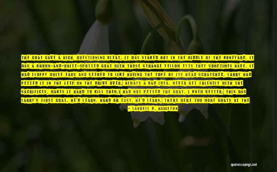 K.i.d.s Quotes By Laurell K. Hamilton K.i.d.s Quotes By Laurell K. Hamilton