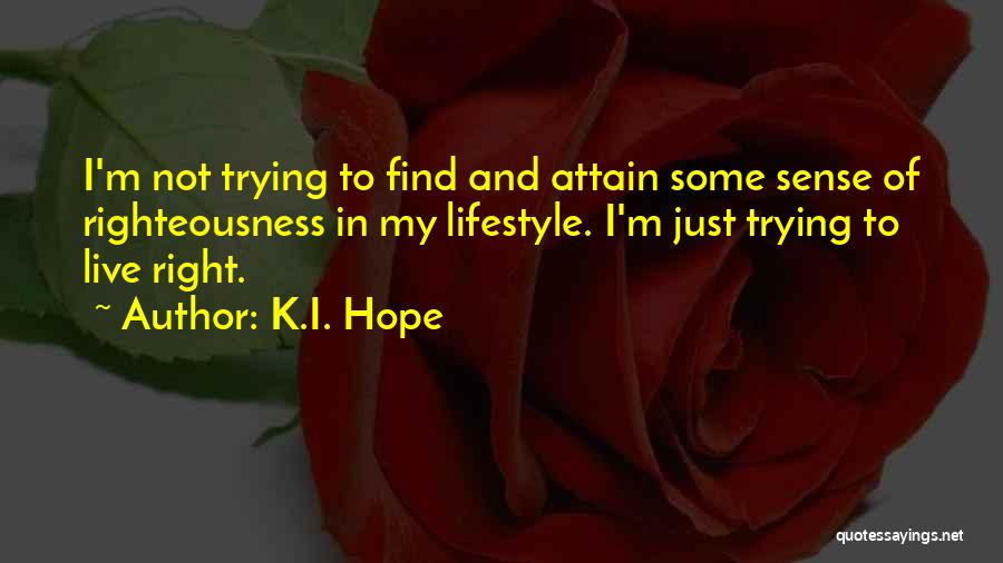 K.I. Hope Quotes 198187