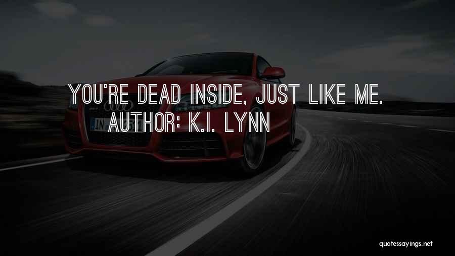 K.I. Lynn Quotes 1160533