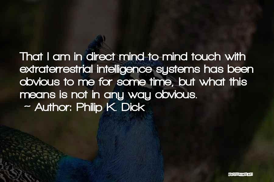 K.i.z Quotes By Philip K. Dick