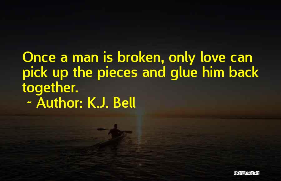 K.J. Bell Quotes 1861533