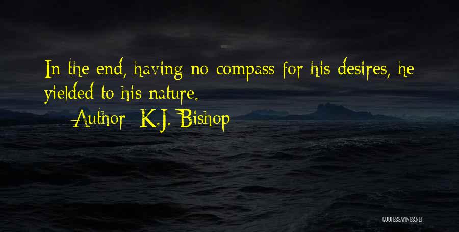 K.J. Bishop Quotes 1839066