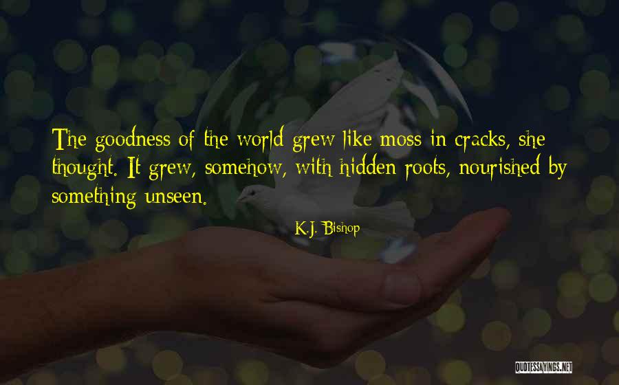 K.J. Bishop Quotes 2070864 K.J. Bishop Quotes 2070864