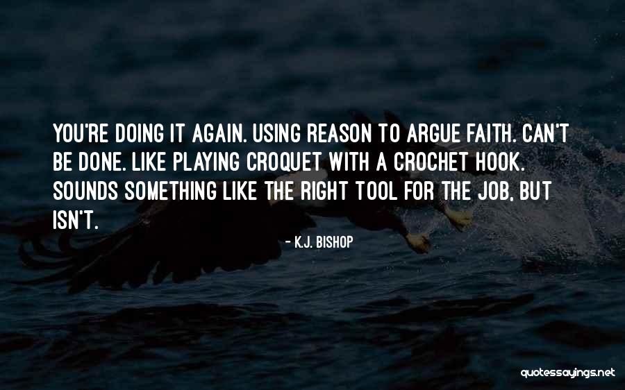 K.J. Bishop Quotes 2187823 K.J. Bishop Quotes 2187823