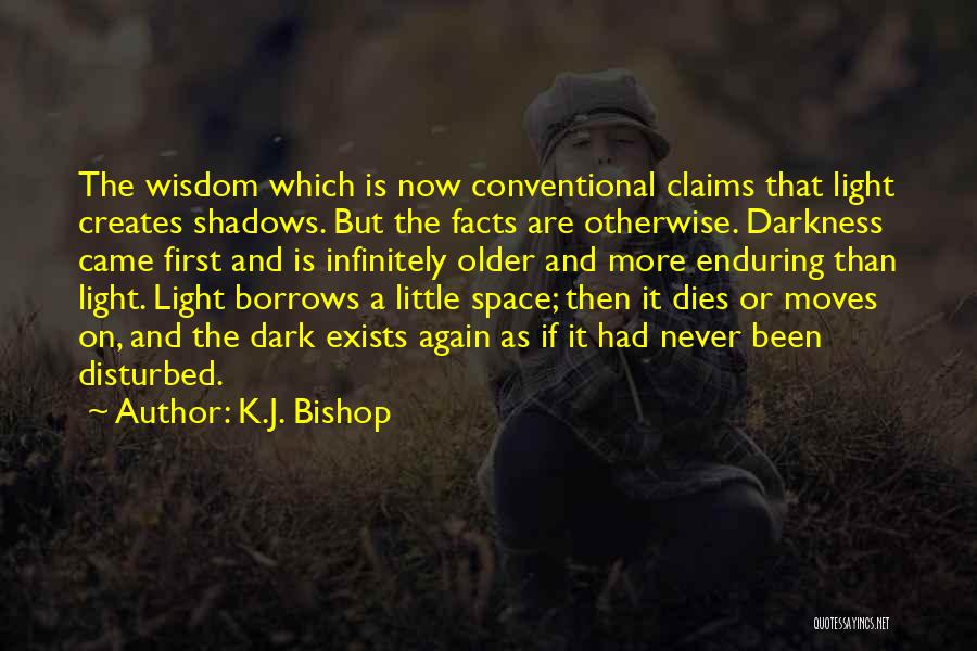 K.J. Bishop Quotes 268082