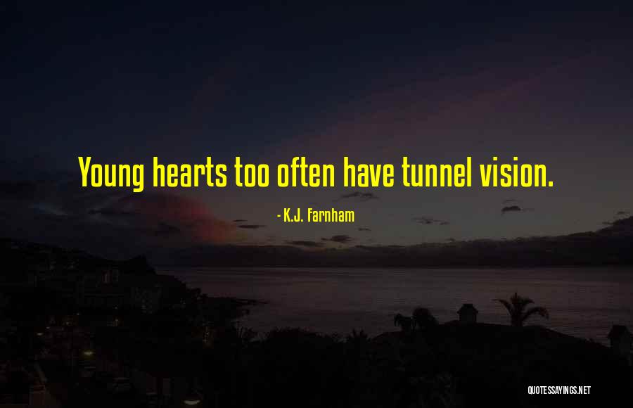 K.J. Farnham Quotes 698984 K.J. Farnham Quotes 698984