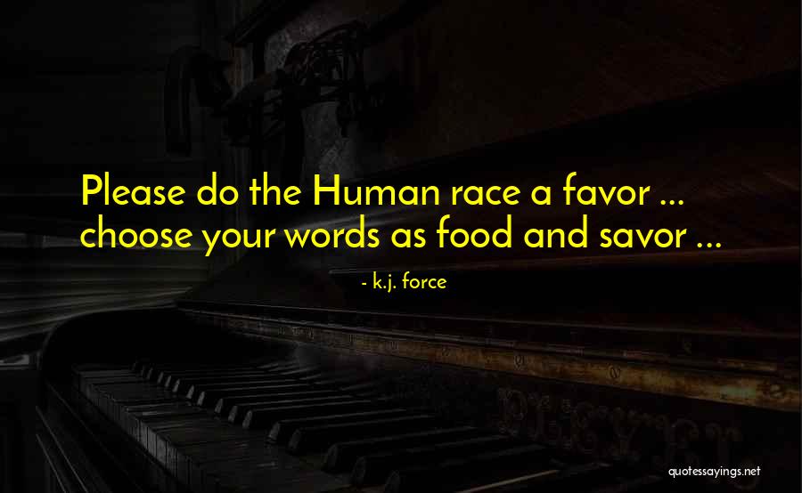 K.j. Force Quotes 1946930 K.j. Force Quotes 1946930