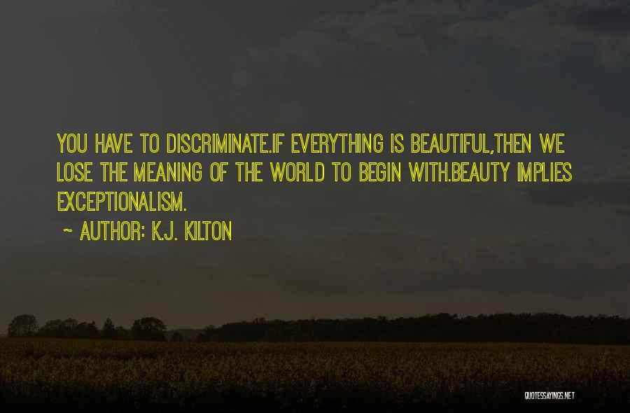 K.J. Kilton Quotes 172065