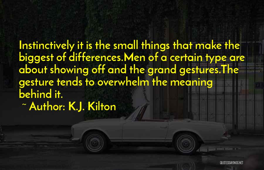 K.J. Kilton Quotes 655677