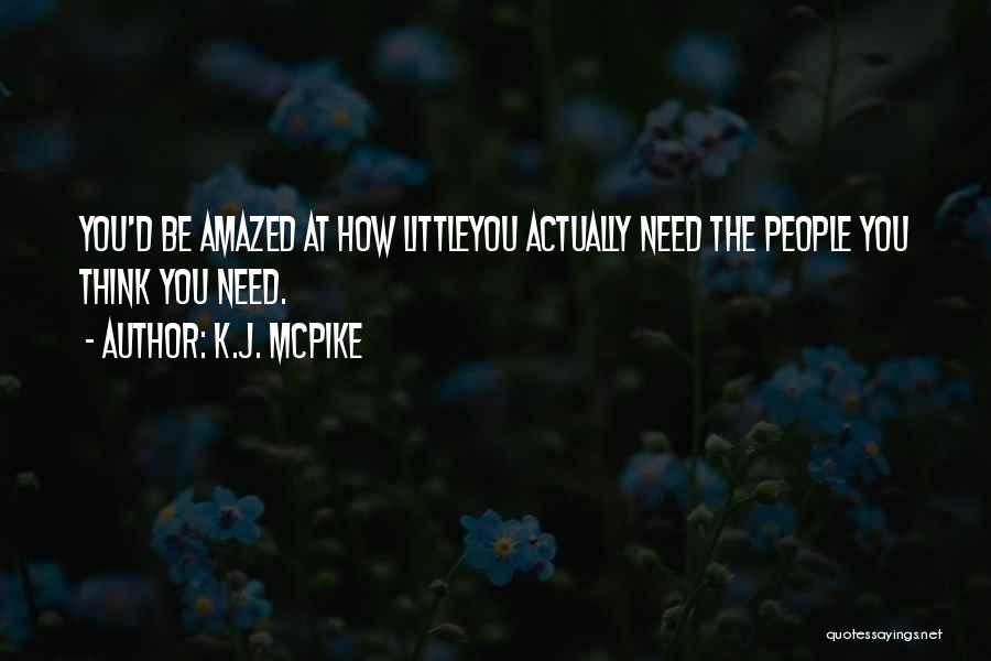 K.J. McPike Quotes 1250691