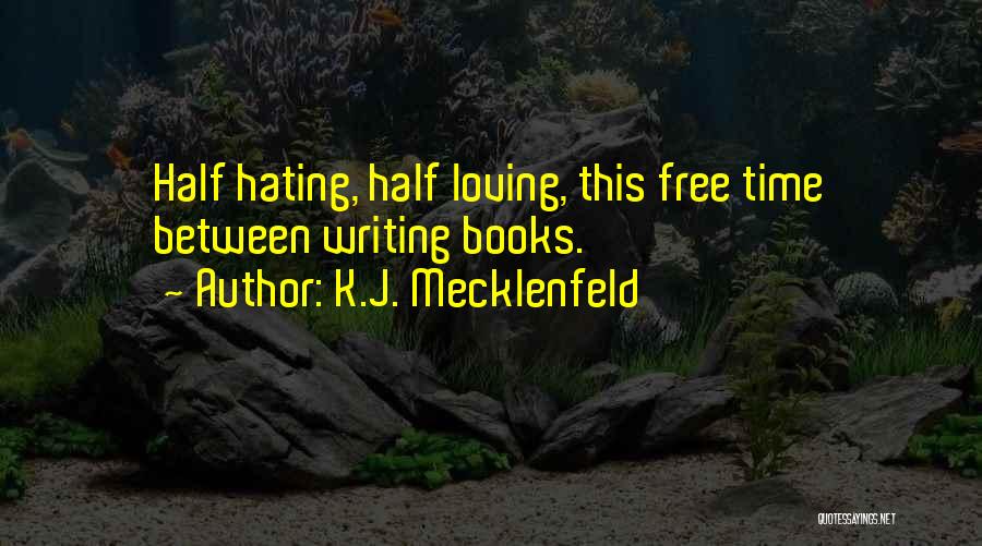 K.J. Mecklenfeld Quotes 1130975