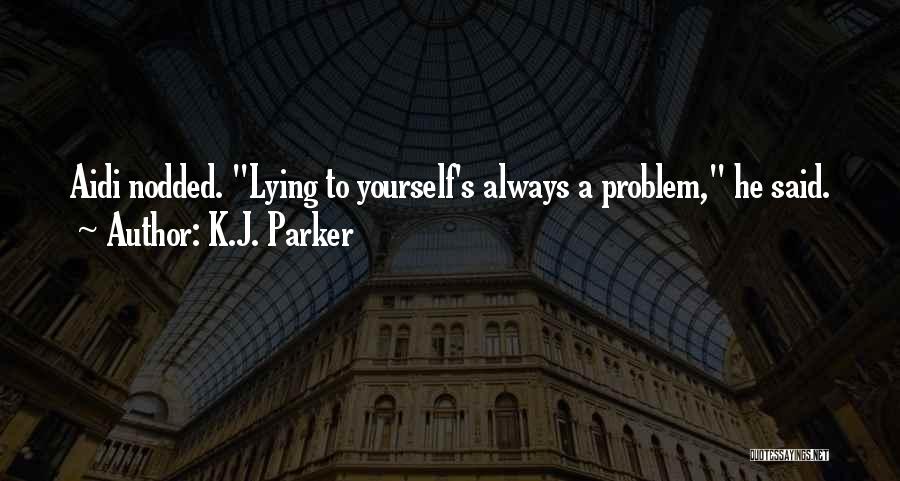 K.J. Parker Quotes 1336187