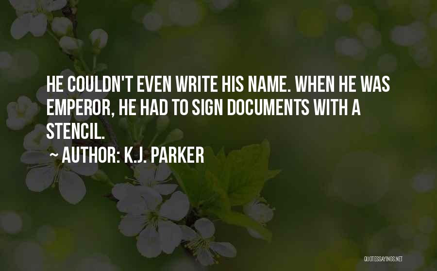 K.J. Parker Quotes 1666673