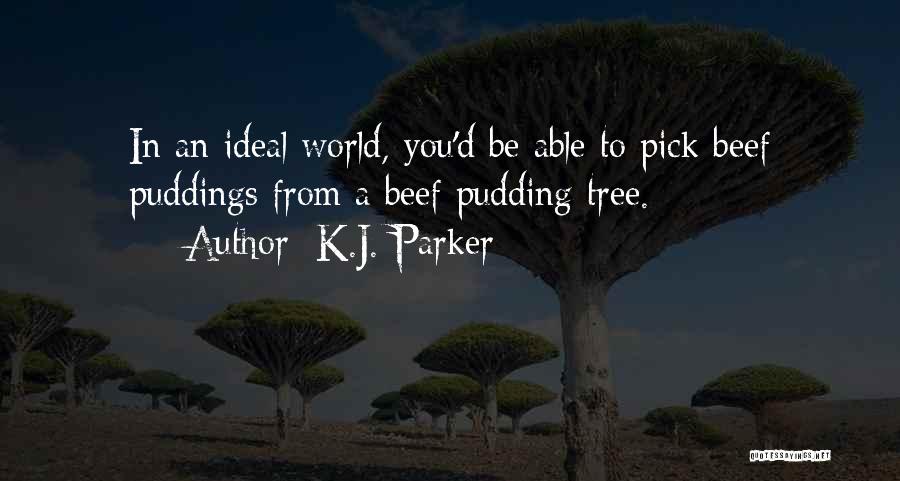 K.J. Parker Quotes 1762615
