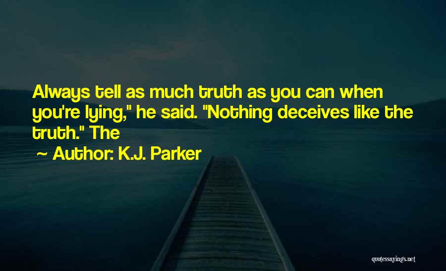 K.J. Parker Quotes 1925498