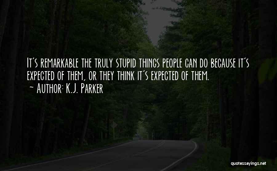 K.J. Parker Quotes 216867