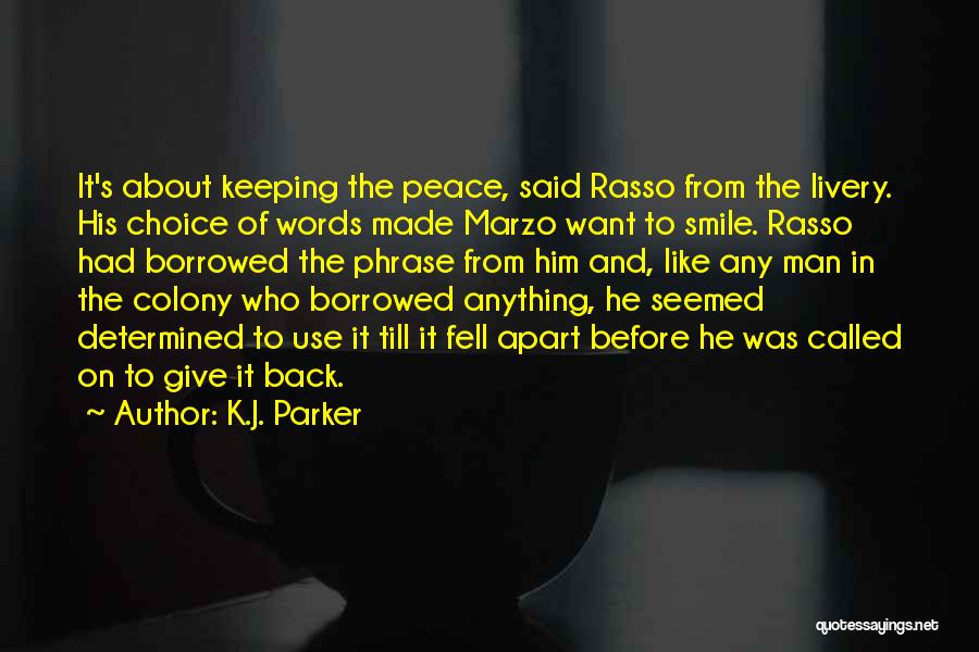 K.J. Parker Quotes 2264052