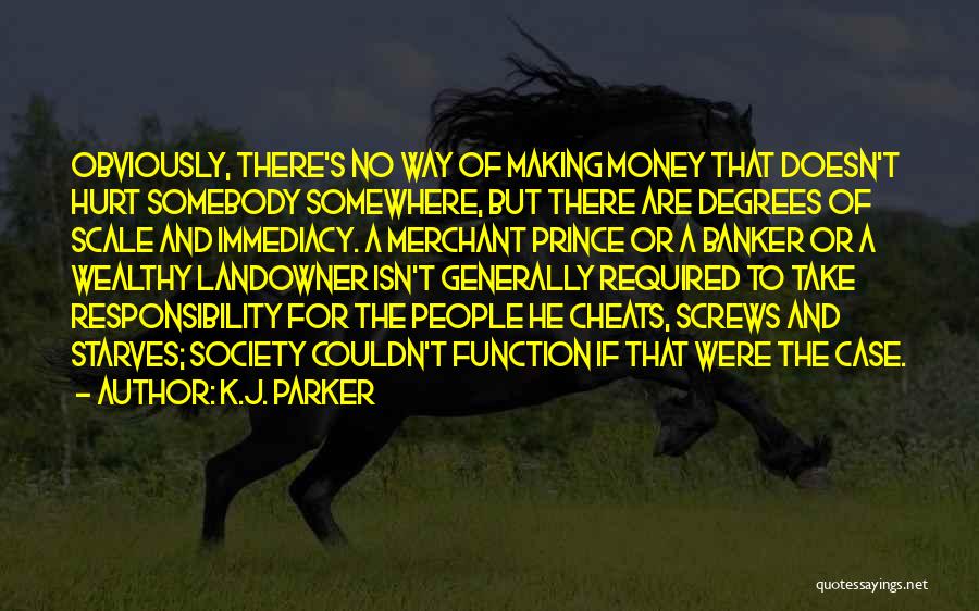 K.J. Parker Quotes 694572