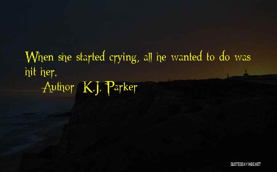 K.J. Parker Quotes 718506