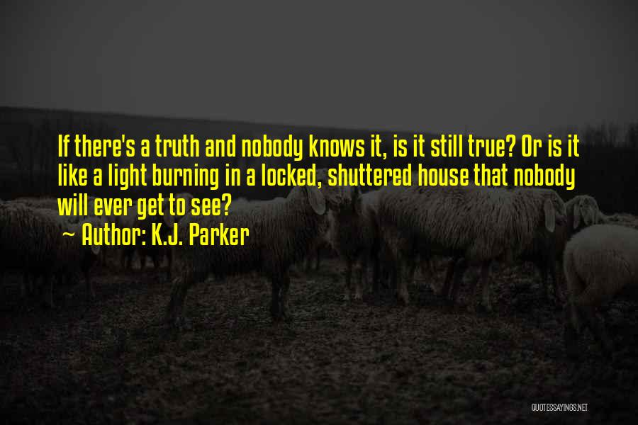 K.J. Parker Quotes 731214