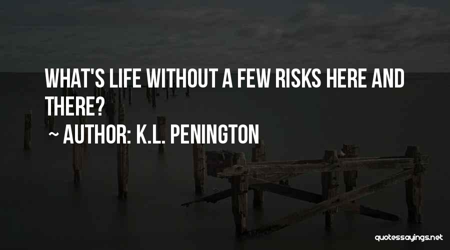 K.L. Penington Quotes 2023495
