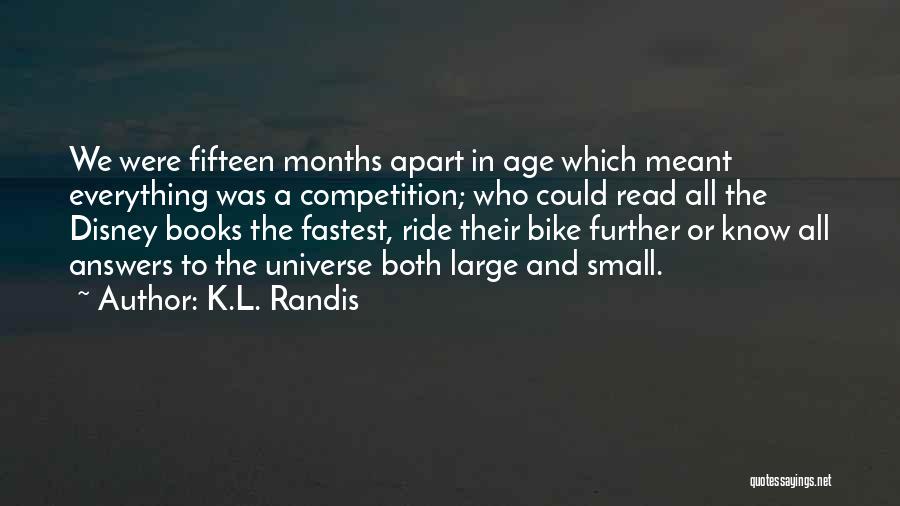 K.L. Randis Quotes 1891182