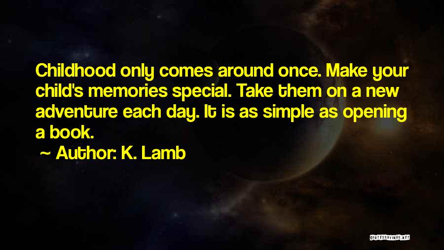 K. Lamb Quotes 850891