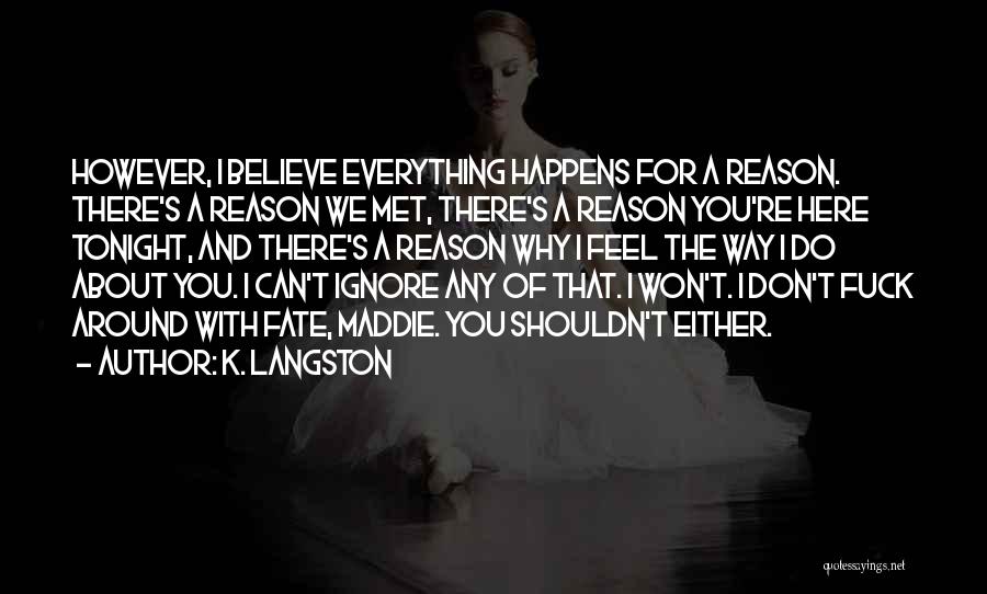 K. Langston Quotes 1838075