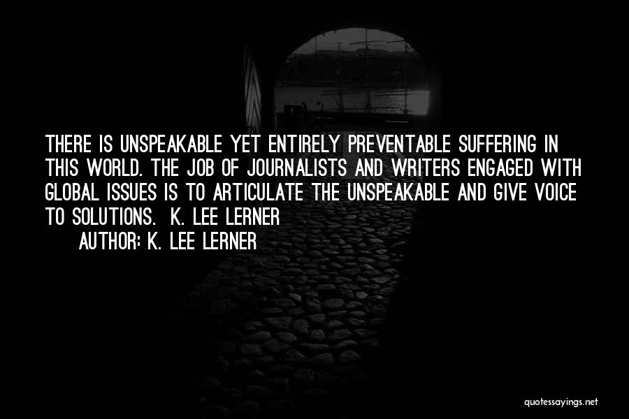 K. Lee Lerner Quotes 1155402