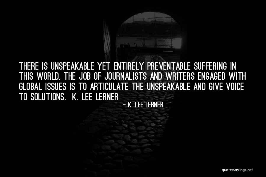 K. Lee Lerner Quotes 1155402