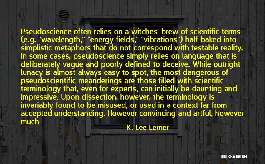 K. Lee Lerner Quotes 362439