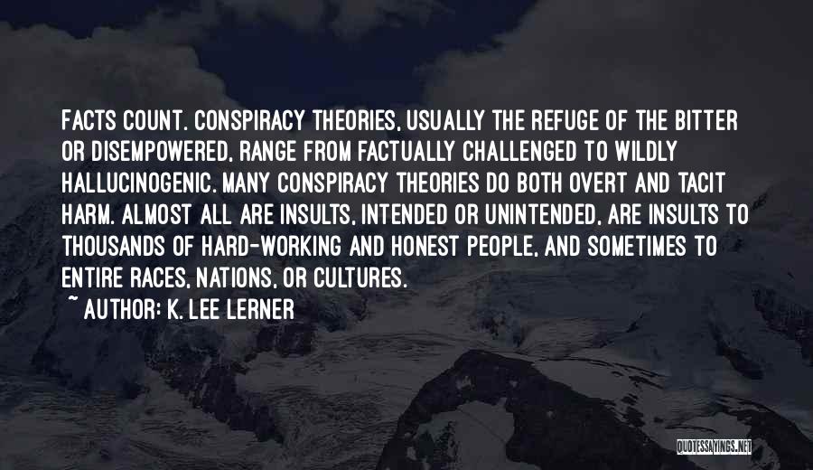 K. Lee Lerner Quotes 867506