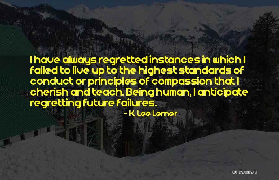 K. Lee Lerner Quotes 943571