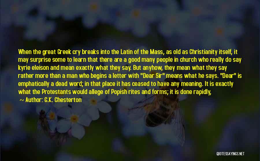 K Letter Quotes By G.K. Chesterton