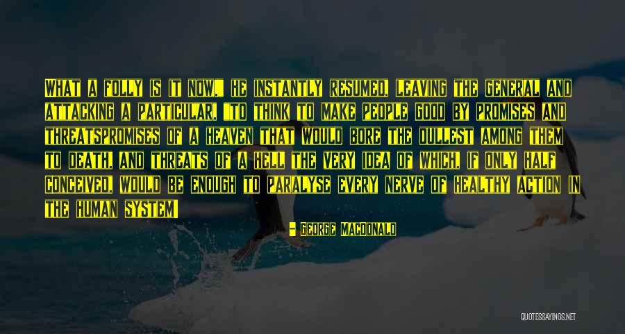 K Lt Szettan Verlaine Quotes By George MacDonald K Lt Szettan Verlaine Quotes By George MacDonald