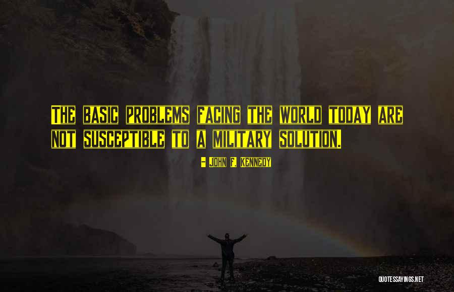 K Lt Szettan Verlaine Quotes By John F. Kennedy K Lt Szettan Verlaine Quotes By John F. Kennedy