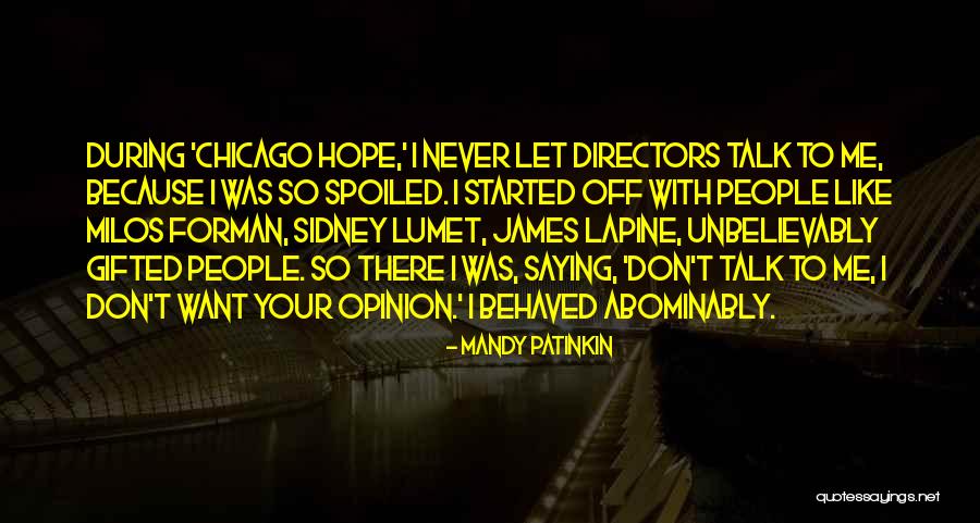 K Lumet Quotes By Mandy Patinkin K Lumet Quotes By Mandy Patinkin