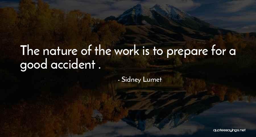 K Lumet Quotes By Sidney Lumet K Lumet Quotes By Sidney Lumet