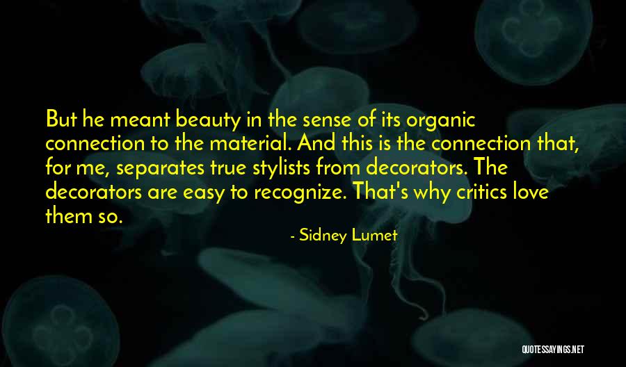 K Lumet Quotes By Sidney Lumet K Lumet Quotes By Sidney Lumet