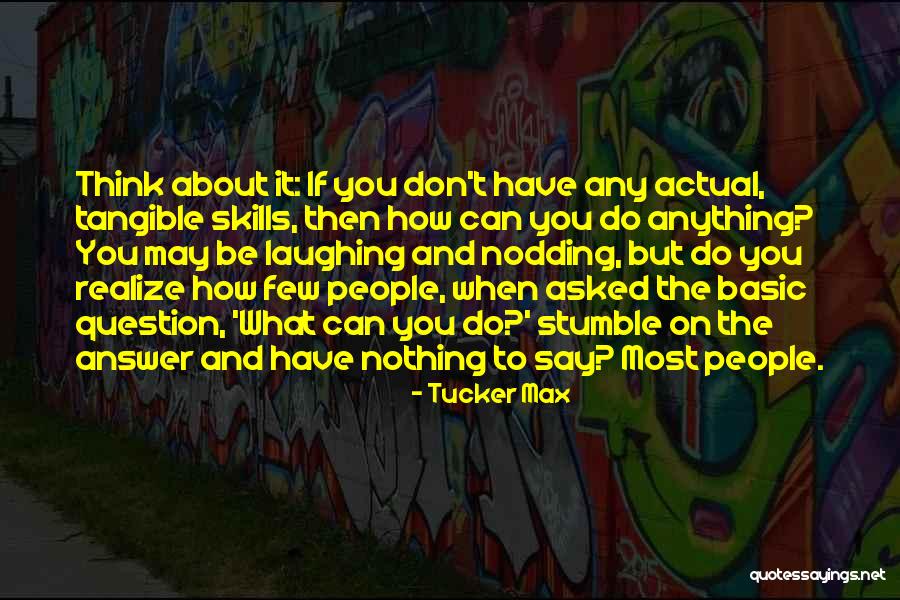 K M Csi Istv N Quotes By Tucker Max K M Csi Istv N Quotes By Tucker Max