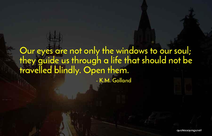 K.M. Golland Quotes 1130625