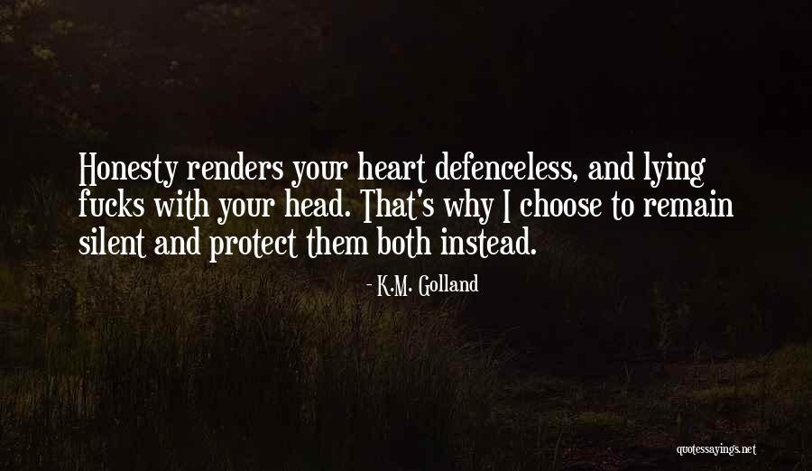 K.M. Golland Quotes 1187790