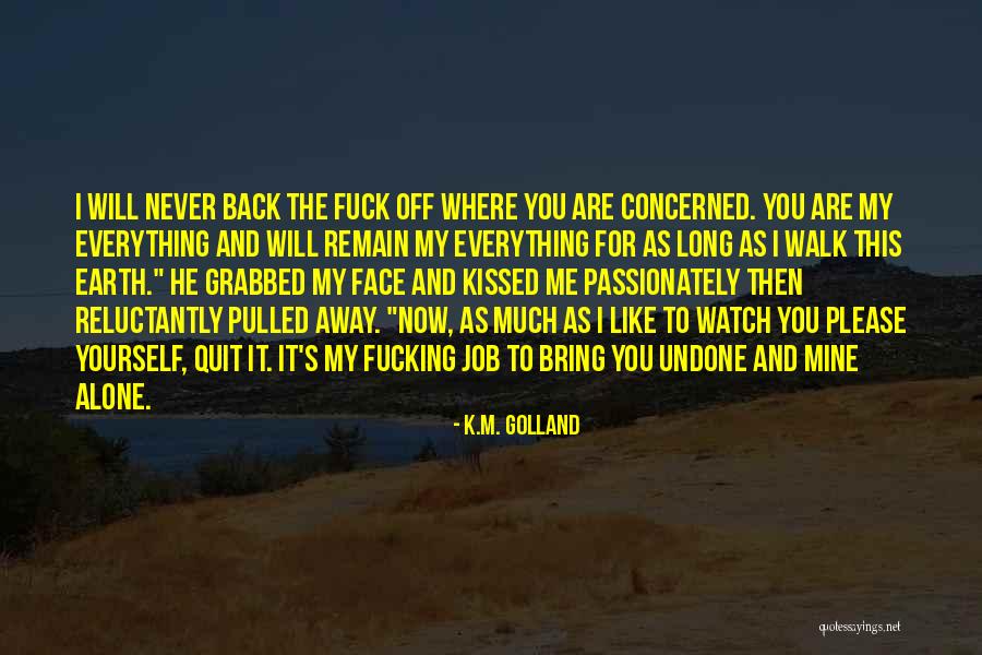 K.M. Golland Quotes 1430965