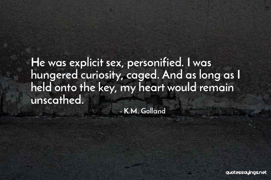 K.M. Golland Quotes 529256