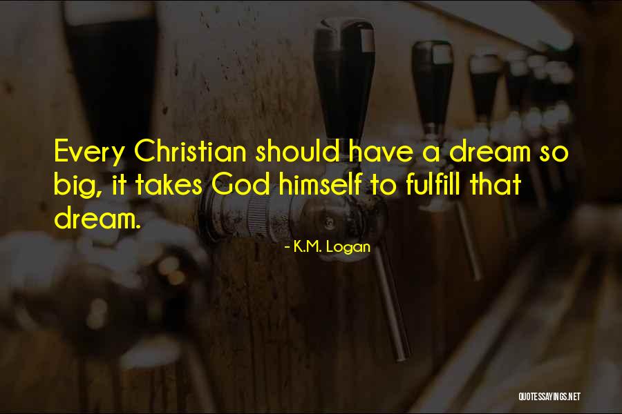 K.M. Logan Quotes 2066760