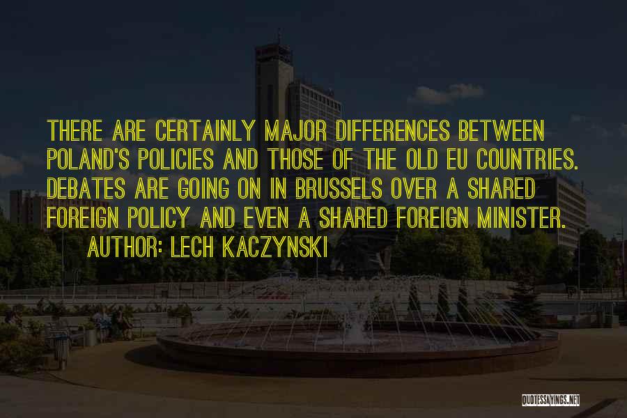 K M Nyes G Zkaz N Quotes By Lech Kaczynski