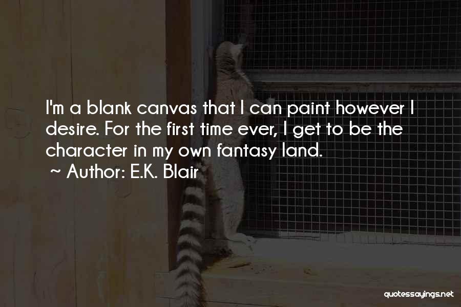 K.m. Quotes By E.K. Blair