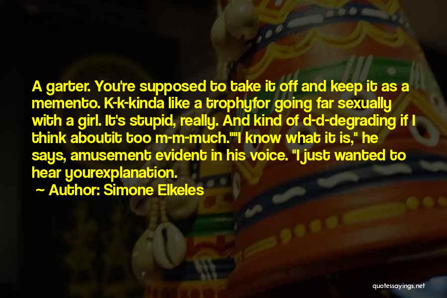K.m. Quotes By Simone Elkeles