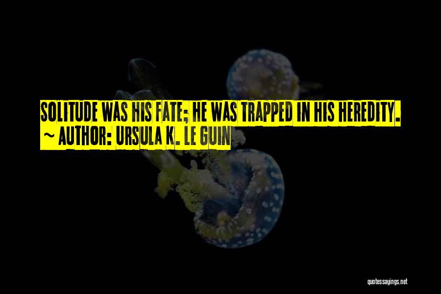K.m. Quotes By Ursula K. Le Guin